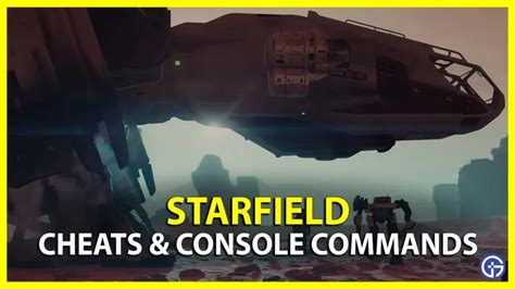 Best Starfield Console Commands And Cheats Guide