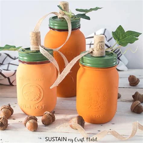 Mason Jar Crafts For The Fall Pretty Pumpkin Decor Sustain My Craft Habit