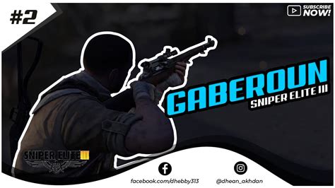 Sniper Elite Part Gaberoun Youtube