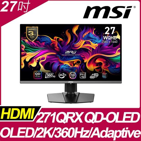 Msi 微星 Mpg 271qrx Qd Oled 平面電競螢幕27型2k360hz003msqd Oledtype C