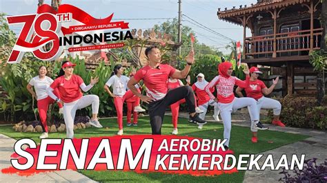 SENAM AEROBIK KEMERDEKAAN BANTAI LEMAK DAN KALORI YouTube