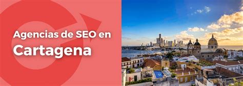 Las Mejores Agencias Seo En Colombia