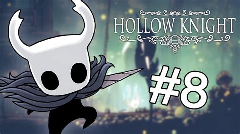 Hollow Knight 8 CONSEGUIMOS A GARRA DE LOUVA DEUS YouTube