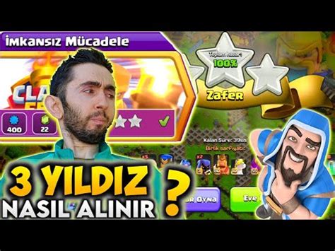 Mkansiz M Cadele Yildiz Nasil Alinir H Kolay De L Clash Of