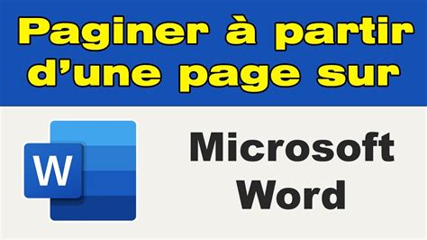 Comment Num Roter Les Pages Sur Word Partir De La Page