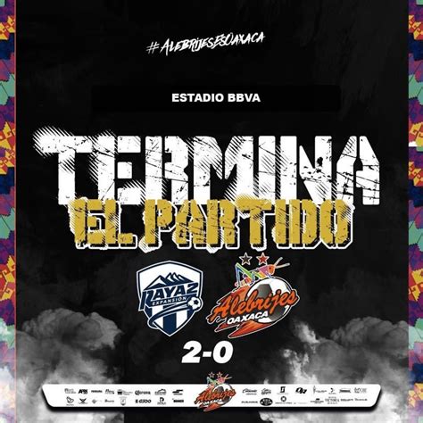 Alebrijes Oaxaca On Twitter Rayvsale T Termina El Partido Con