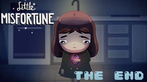 This Is Goodbye L Little Misfortune Part 5 Ending Gameplay Youtube