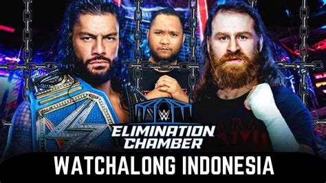 Live Wwe Elimination Chamber Watchalong Bahasa Indonesia Youtube