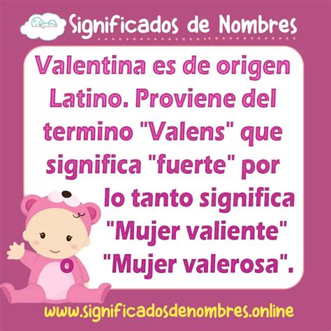 Significado De Valentina Origen Personalidad