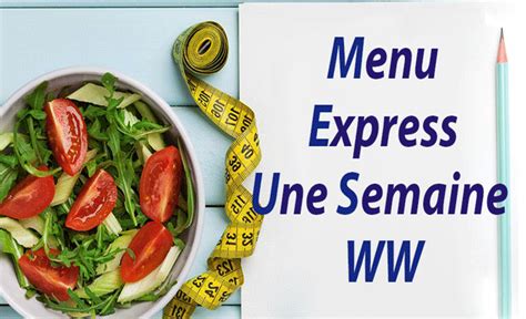 Menu Express D Une Semaine WW WW Plat Et Recette