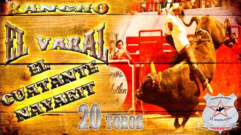 20 Toros Legendarios En El Cuatante Nayarit Youtube