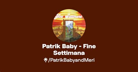 Patrik Baby Fine Settimana Instagram Linktree