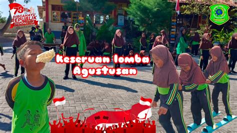 Kemeriahan Lomba Agustusan Hut Ri Ke Sdn Bettet Youtube