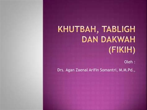 Ppt Khutbah Tabligh Dan Dakwah Fikih Powerpoint Presentation Free