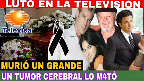 TELEVISA SE VISTE DE LUTO MUY TRISTE NOTICIA MILES DE FANS LLORAN SU