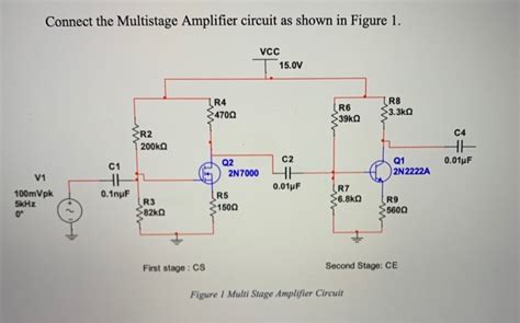 Solved Connect The Multistage Amplifier Circuit As Shown In Chegg