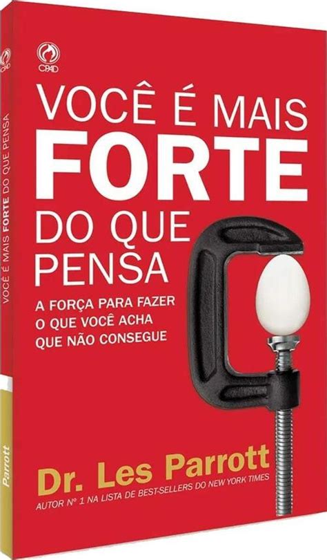 Comprar Voce e Mais Forte do Que Pensa A Força Para Fazer o Que Voce