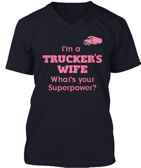 85 Trucker Wife Ideas Truckers Wife Trucker Truck Driver Wife