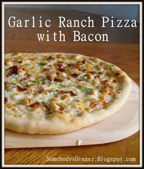 Somebodys Dinner Garlic Ranch Pizza With Bacon