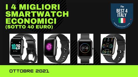 I 4 Migliori Smartwatch Economici Sotto 40 Euro YouTube