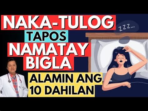 Naka Tulog Tapos Na Ma Tay Bigla Tips By Doc Willie Ong Internist