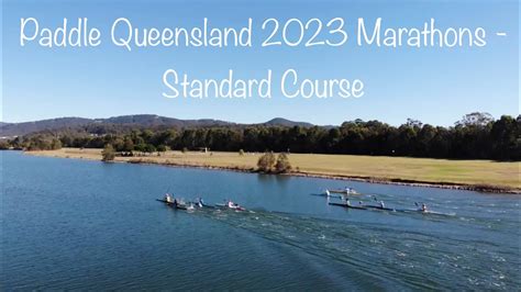 Paddle Queensland 2023 Marathons Standard Course YouTube