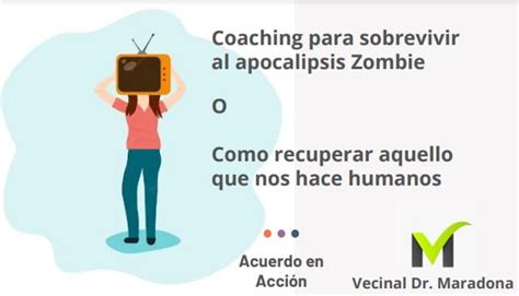 Coaching Para Sobrevivir Al Apocalipsis Zombie O Como Recuperar Aquello