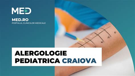 Alergologie Pediatrica Craiova Top Clinici Pre Uri Programare Online