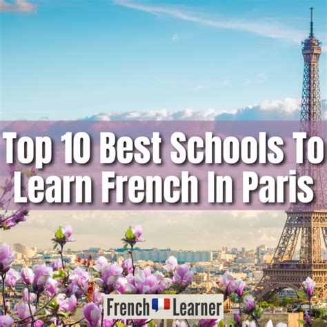 10 Best French Language Schools in Paris (2024)