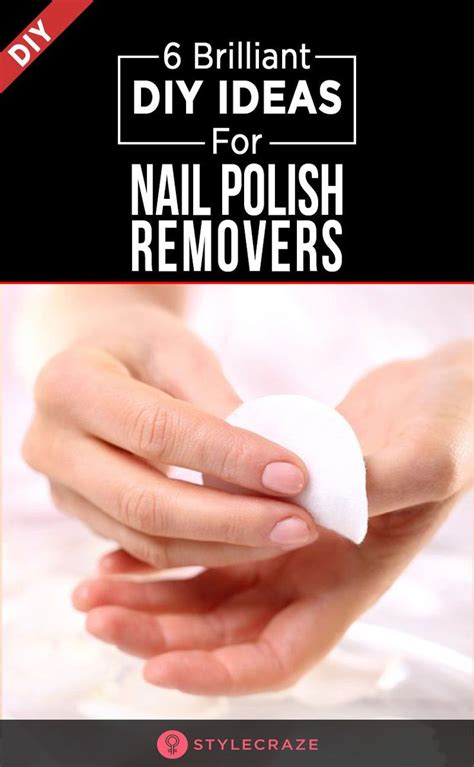 Brilliant Diy Ideas For Nail Polish Removers Homemade Nail Polish