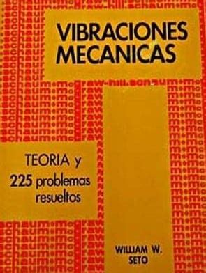 Teor A Y Problemas De Vibraciones Mec Nicas Schaum Edici N William