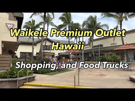 Travel With Us And Experience The Waikele Premium Outlet Where To Shop