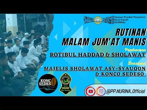 Live Rutinan Malam Jum At Manis Rotibul Haddad Sholawat Majelis