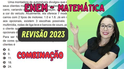 ENEM 2023 COMBINAÇÃO ANÁLISE COMBINATÓRIA Professora Angela