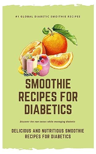 Smoothie Recipes For Diabetics Delicious And Nutritious Smoothie Recipes For