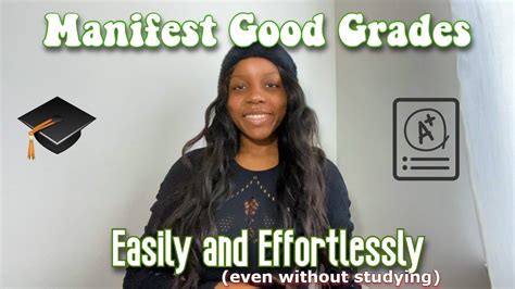 How To Manifest Good Grades Law Of Assumption Manifest It Finesse