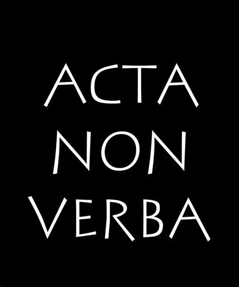 Acta non verba Digital Art by Dietmar Bracht