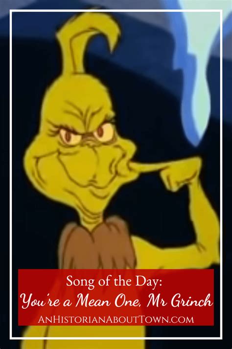 Song of the Day: You're a Mean One, Mr Grinch | An Historian About Town