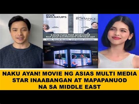 PELIKULA NG ASIAS MULTI MEDIA STAR MAPAPANUOD NA SA MIDDLE EAST YouTube