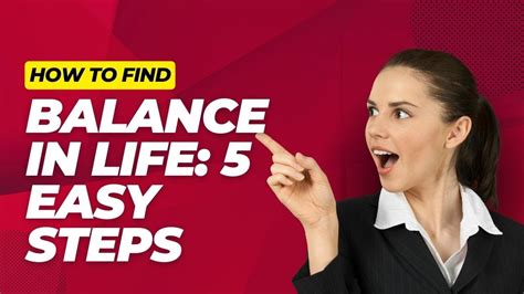 How To Find Balance In Life 5 Easy Steps Youtube