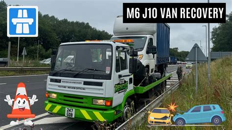 Heavy Van Recovery M J Slip Road National Highways Youtube