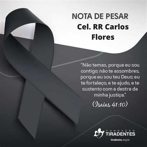 Nota de Pesar Coronel Carlos Flores Fundação Tiradentes