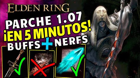 Elden Ring Cambios Mas Importantes Del Parche En Min Buffeos Y