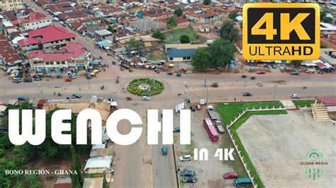 Wenchi Aerial View In The Bono Region Of Ghana 4k Youtube