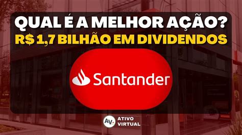 Novo Grande An Ncio De Dividendos Qual A Melhor A O Do Banco