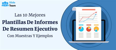 Las 10 Mejores Plantillas De Informes De Resumen Ejecutivo Con Muestras