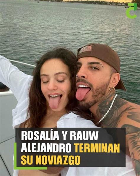 Rosalía y Rauw Alejandro terminan su noviazgo