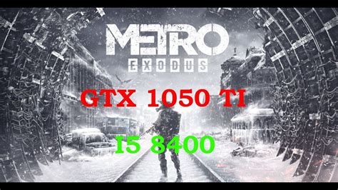 Metro Exodus High Settings Gtx Ti I X