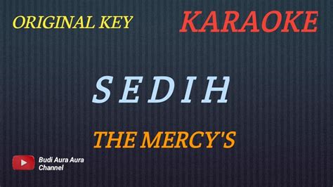 SEDIH THE MERCYS KARAOKE VERSION Cover AURA YouTube