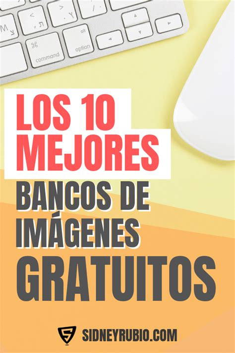 Los 10 Mejores Bancos De ImÁgenes Gratuitos Romancecanal